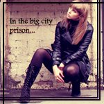 Аватар In the big city prison...