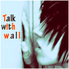 99px.ru аватар Talk with wall