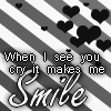 Аватар when i see you cry, it makes me smile