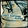 Аватар left outside alone