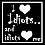 Аватар I love Idiots.. and idiots love me