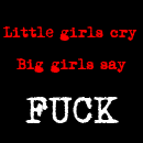 99px.ru аватар little girls cry. Big girls say FUCK