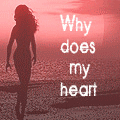 Аватар Why does my heart  feel so bad???