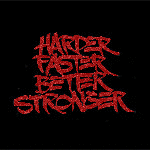 Аватар Надпись большими красными буквами на черном фоне (Harder, Faster, Better, Stronger / Крепче, Быстрей, Лучше, Сильней)