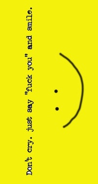 Аватар вконтакте Don`t cry. just say 'fuck you' and smile