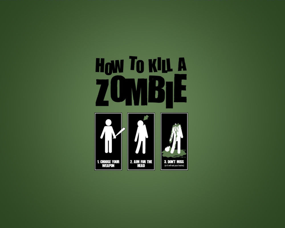 Обои для рабочего стола How to kill a zombie