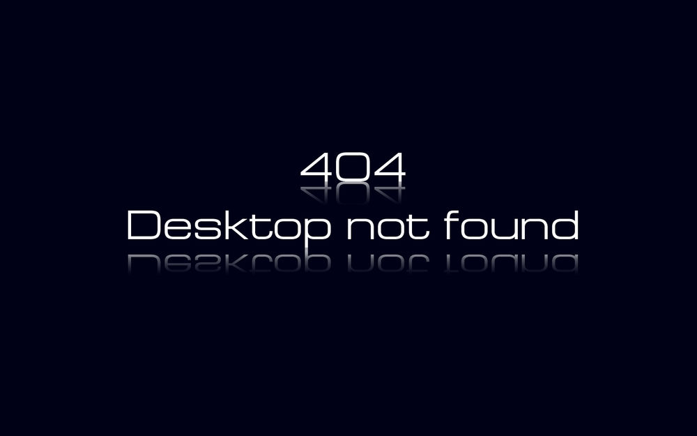 Обои для рабочего стола 404 desktop not found