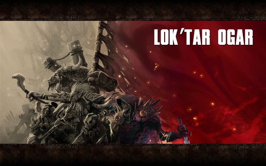 Обои на рабочий стол LokTar Ogar / Победа или смерть / арт к игре World Of Warcraft