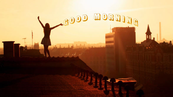 Обои на рабочий стол Девушка в стоит на крыше, good morning (доброе утро)