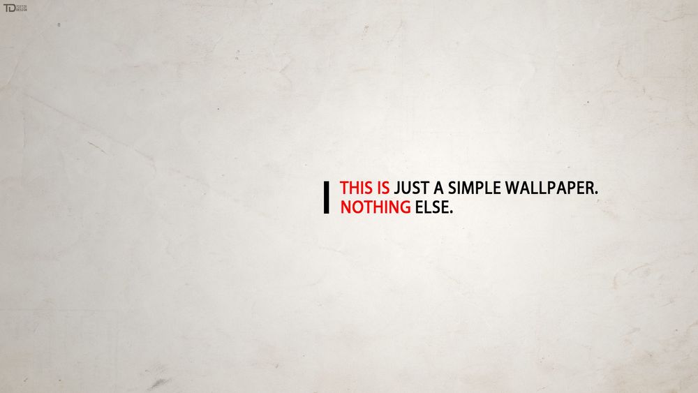 Обои для рабочего стола This is just a simple wallpaper. Nothing else. / Это всего лишь простые обои. Ничего другого