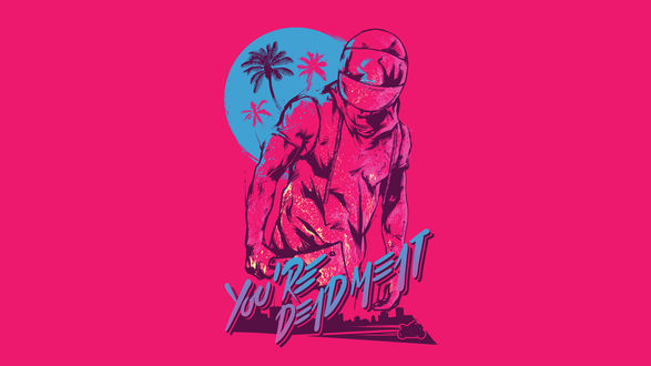 Обои на рабочий стол Biker Hotline Miami Надпись Youre Dead Meat