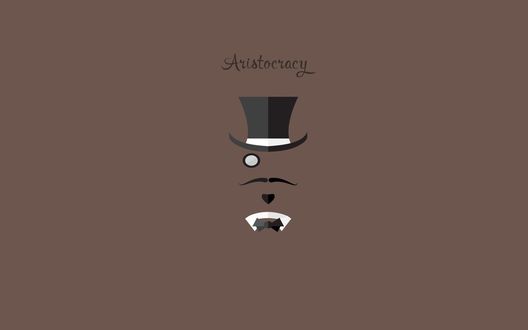Обои на рабочий стол Шляпа, усы, бородка, монокль и бабочка (Aristocracy / Аристократия)