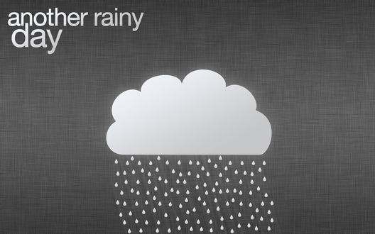 Обои на рабочий стол Облако с идущим из него дождем и надписью Another rainy day / Очередной дождливый день