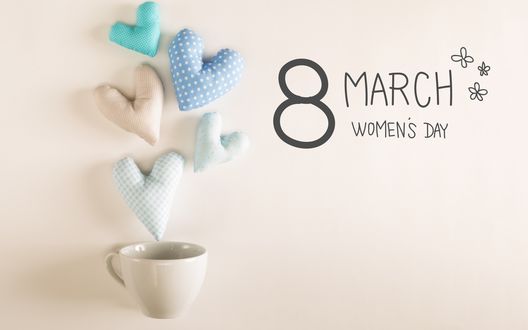 Обои на рабочий стол Сердечки и чашка возле фразы 8 march, Womans Day / 8 марта, Международный женский день